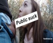 AMATEUR PUBLIC BLOWJOB AND SWALLOW IN THE FOREST from kajol sexsi hot bf