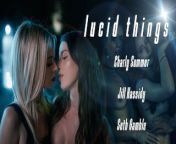 LUCIDFLIX Lucid things with Charly Summer and Jill Kassidy from javan babi sexaree aunty blue film