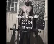 205 lb Deadlifts 15 reps from ındian rep 15 sal