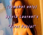 B.B.B. preview: Sylvia Laurent's &quot;First Facial&quot;(cum only) AVI no slomo from avi b