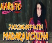 Madara Uchiha Jacks off to Breed More Uchiha - Naruto Cosplay Porn from madara rikudo