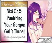 Patreon Preview: Nixi Ch 5: Using Your Gorgon Girl's Throat! from gorgone