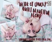 Shh! Don't Let the People Hear You!! - Bride of Chucky Quiet Beautiful Agony from shh ramchilakalostunnay