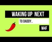 [M4F] Waking up next to Daddy - ASMR Erotic Audio for women (Roleplay, Moaning) from sakshi sex english xxx m 0 0 text