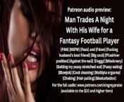 Man Trades a Night With His Wife for a Fantasy Football Player audio preview -Singmypraise from p video football player beautiful hot sex video p video