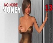 NO MORE MONEY #13 • Adult Visual Novel [HD] from 04v