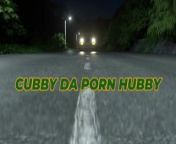 Cubby Da Porn Hubby Will You Pull Your Dick Out In Traffic For Me from q1kvspu wvo