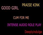 PRAISING YOU AS I BREAK YOU IN (AUDIO ROLEPLAY) DADDY DOM INTENSE SEXUAL AUDIOS GOOD PET TAKE ME from sindee jennings kink
