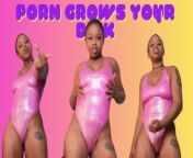 Porn Grows Your Dick 1 from xxxxxxx hb